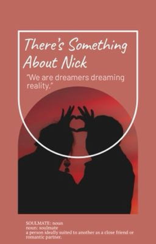 There's Something About Nick by FeelingsFileIsTooBig