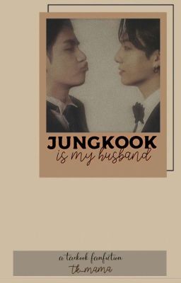 Jungkook's my husband /tk cover