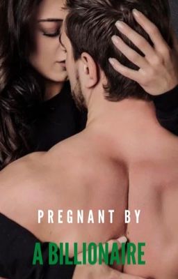 Pregnant by a billionaire cover