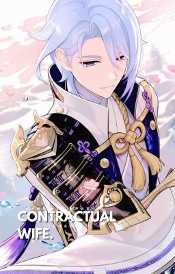 CONTRACTUAL WIFE. | ##kamisatoayato cover