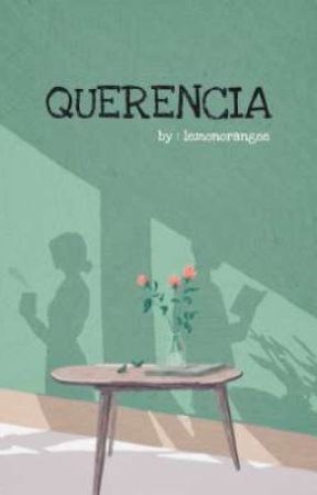 QUERENCIA by lemonorangee