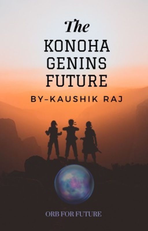 KONOHA GENINS FUTURE by KaushikRaj88150