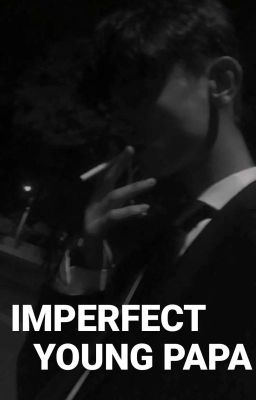 Imperfect Young Papa cover