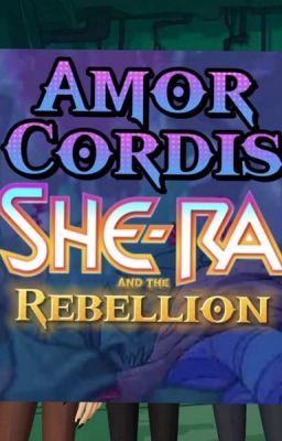 Amor Cordis and She-Ra cover