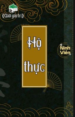 [BHTT] [QT] Hộ Thực - Ninh Viễn cover