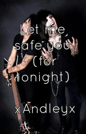 Let me safe you (for tonight)   xAndleyx by becka-fts