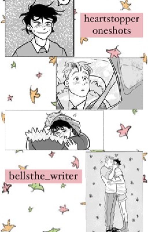 heartstopper one shots by bellsthe_writer