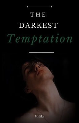 The Darkest Temptation ✔️ cover