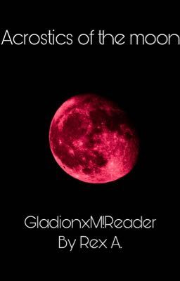 Acrostics of the moon (GladionxM!Reader) cover