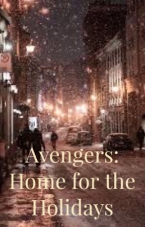 Avengers: home for the holiday's by TheHarmonyShipper