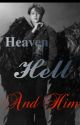 Heaven, Hell and Him || PJM  ✔ by JiminTheMochiKpop