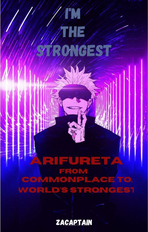 "I'm The Strongest" (Arifureta x Male Reader Story) by Zacaptain