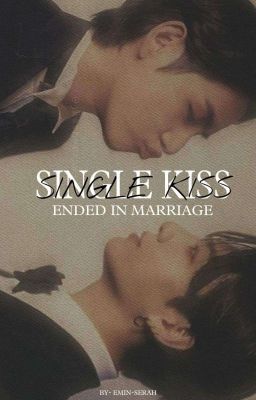 Single Kiss Ended In Marriage cover