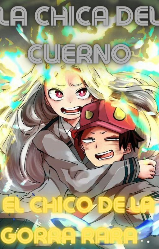 La chica del cuerno y el chico de la gorra rara. by Ine123578