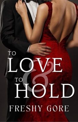 To Love & To Hold cover