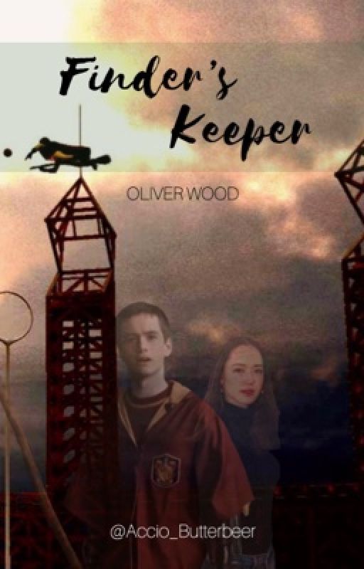 Finder's Keeper || Oliver Wood [1] by Accio_Butterbeer