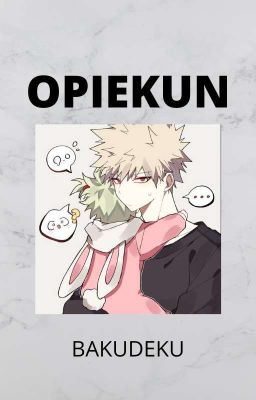 Opiekun (BAKUDEKU) cover