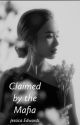 Claimed by the Mafia (Claimed by the Mafia #1) by JessAlice97