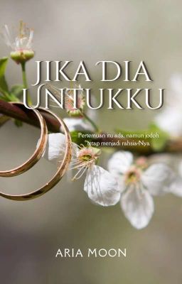 Jika Dia Untukku [COMPLETED] cover