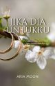 Jika Dia Untukku [COMPLETED] by _ariamoon