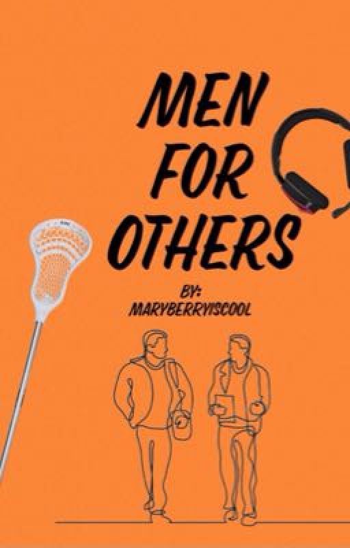                      Men for Others by Maryberryiscool