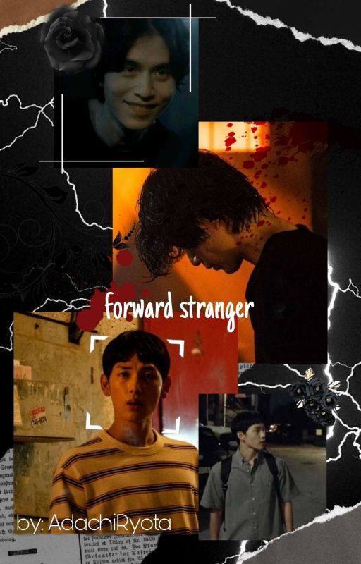 Forward Stranger || Strangers From Hell by AdachiRyota