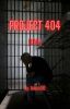 Project 404 [DNF]