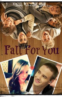 Fall For You - Liam Payne Fan Fiction cover