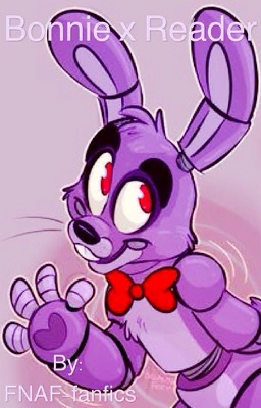 FNAF Bonnie x Reader by Scarlet-Vexin