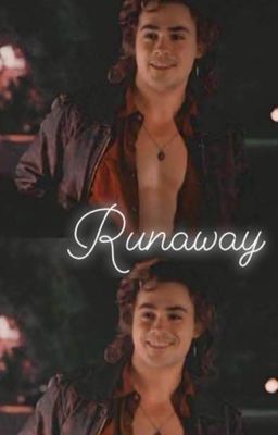 Runaway ~ (Completed) ✅ ~ cover