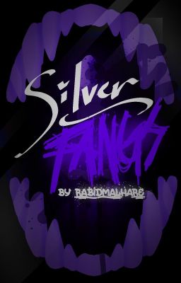 Silverfangs | An II Silverspoon horror AU cover