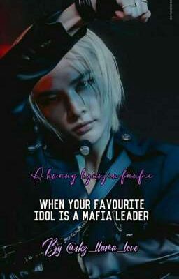 Favourite idol is the mafia leader  cover