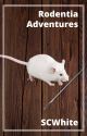 Rodentia Adventures by RodentiaStories