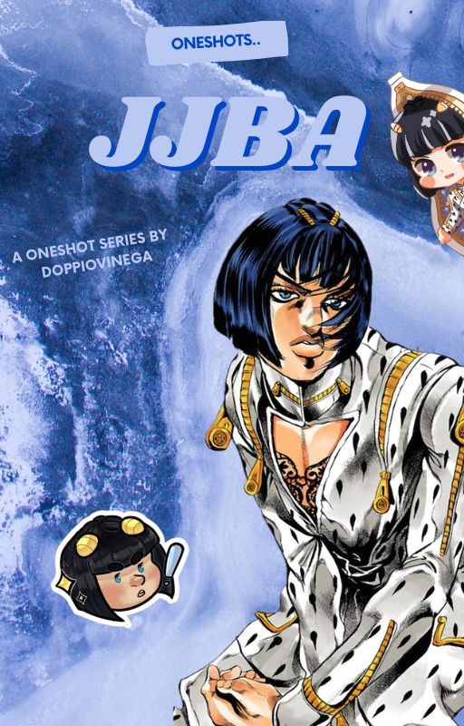 JJBA Oneshots ┆Requests Open by DoppioVinega