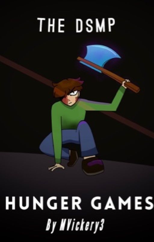 The Dream SMP Hunger Games Series by MVickery3