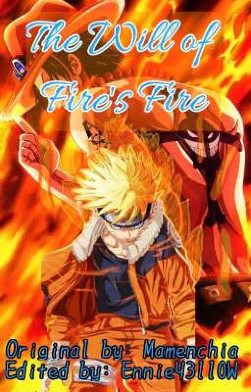 The Will of Fire's Fire|| A Crossover between Naruto and One Piece by EnnieY3ll0W