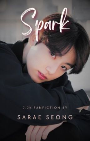 SPARK | JJK | ENG by Sarae-Seong