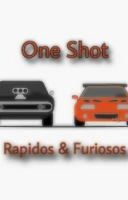 One shot Rapidos & Furiosos cover