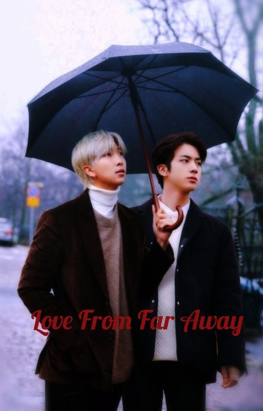 Love From Far Away (NamJin) by PurpleJinLifeu