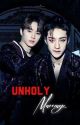 Unholy Marriage || minchan  by minhweo