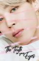 The Truth in your Eyes ||•Yoonmin•|| by Copper-Curly