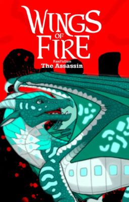 Wings of Fire; The Assassin cover