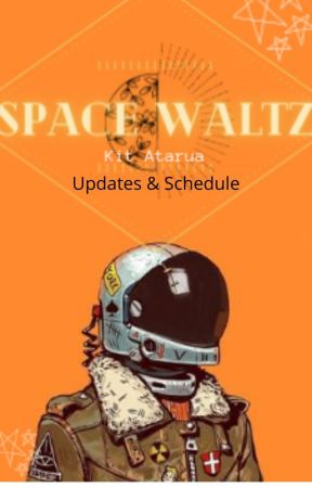 Space Waltz - Updates and schedules by KitAtarua