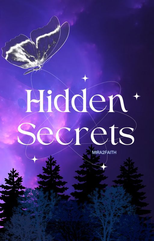 Hidden Secrets by Mira2Faith