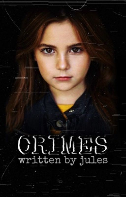 Crimes (Jacob Barber x Little Sister OC) *DISCONTINUED* by -ghxstly_