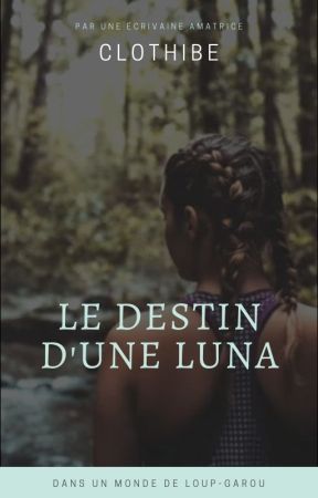 Le destin d'une Luna by clothibe