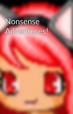 Nonsense Adventures! cover