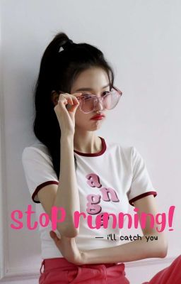 Stop Running! cover