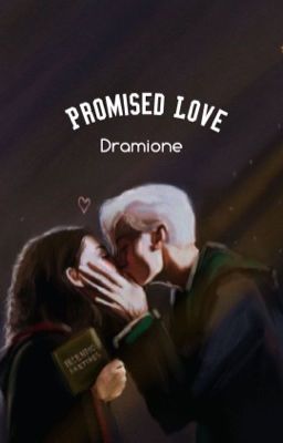 Promised Love ~ Dramione cover