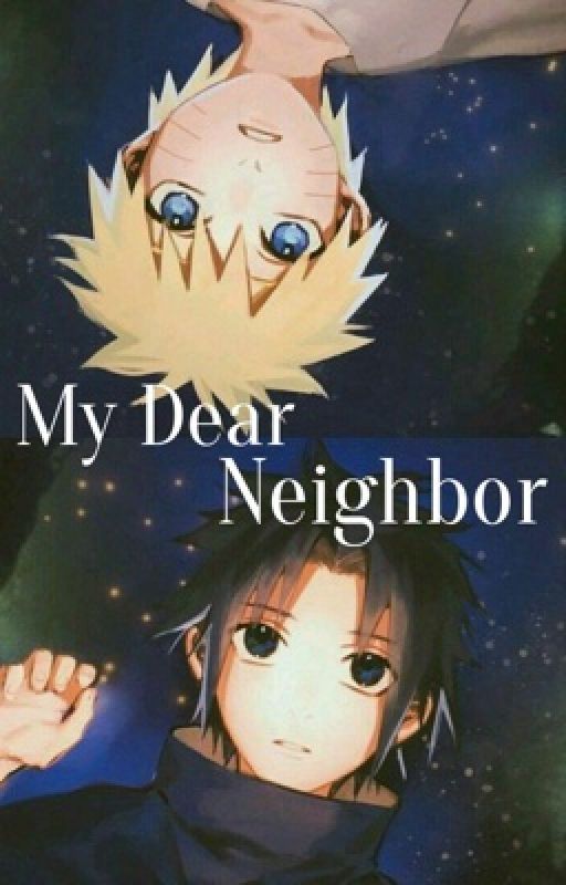 My Dear Neighbor by Brunchisgood